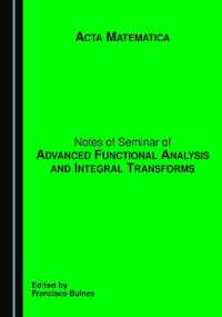Notes of Seminar of Advanced Functional Analysis and Integral Transforms : Acta Matematica