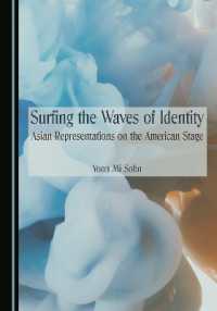 Surfing the Waves of Identity : Asian Representations on the American Stage