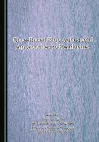 Case-Based Biopsychosocial Approaches to Headaches