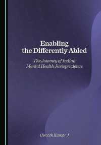 Enabling the Differently Abled : The Journey of Indian Mental Health Jurisprudence