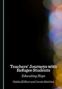 Teachers' Journeys with Refugee Students : Educating Hope