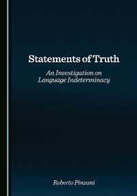 Statements of Truth : An Investigation on Language Indeterminacy