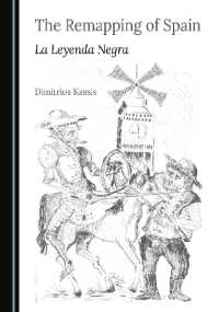 The Remapping of Spain : La Leyenda Negra