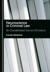 Neuroscience in Criminal Law : An Overestimated Source of Evidence