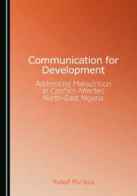 Communication for Development : Addressing Malnutrition in Conflict-Affected North-East Nigeria