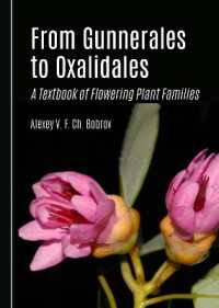 From Gunnerales to Oxalidales : A Textbook of Flowering Plant Families