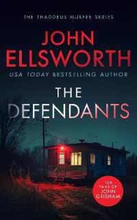 The Defendants : A page-turning legal thriller (Thaddeus Murfee Legal Thrillers)