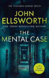 The Mental Case : a gripping legal thriller that will keep you guessing (Thaddeus Murfee Legal Thrillers)