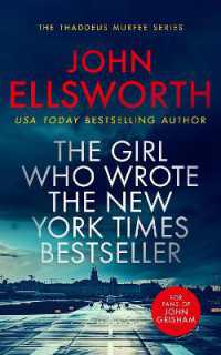The Girl Who Wrote the New York Times Bestseller : A page-turning legal thriller (Thaddeus Murfee Legal Thrillers)