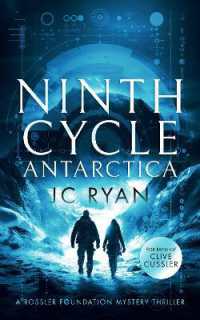 Ninth Cycle Antarctica : A thriller (A Rossler Foundation Mystery)