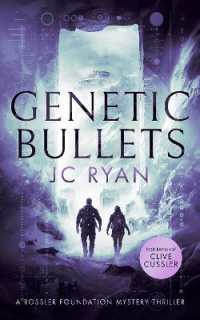 Genetic Bullets : A thriller (A Rossler Foundation Mystery)