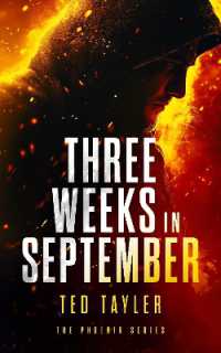 Three Weeks in September : The Phoenix Series - Book 10 (The Phoenix)
