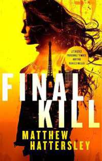Final Kill : an assassination thriller with an unexpected twist (Acid Vanilla Series)