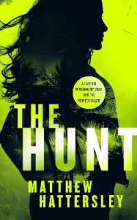The Hunt : a page-turning thriller (Acid Vanilla Series)