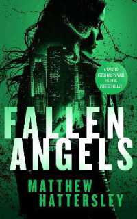 Fallen Angels : a white-hot page-turning assassination thriller (Acid Vanilla Series)