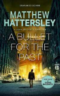 A Bullet for the Past (The John Beckett Series)