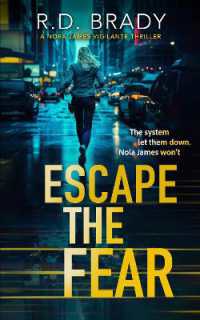 Escape the Fear (The Nola James Series)