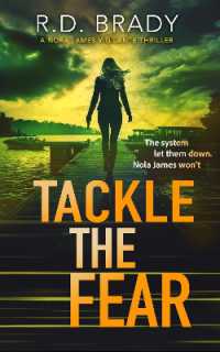 Tackle the Fear (The Nola James Series)