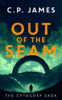 Out of the Seam : A Dystopian Adventure (The Cytocorp Saga)