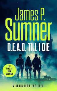 D.E.A.D. Till I Die : A gripping techno-thriller (Globatech Series)