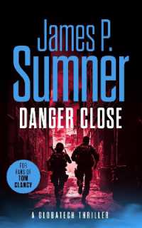 Danger Close (Globatech Series)