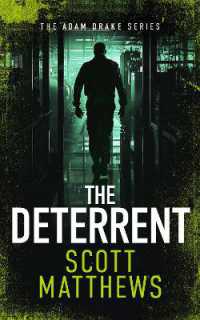 The Deterrent : An Adam Drake thriller (The Adam Drake Series)