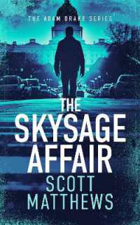 THE SKYSAGE AFFAIR : An Adam Drake thriller (The Adam Drake Series)