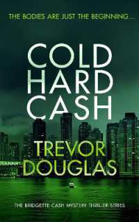Cold Hard Cash : A gripping police procedural that will keep you guessing (Bridgette Cash Mystery Thriller)