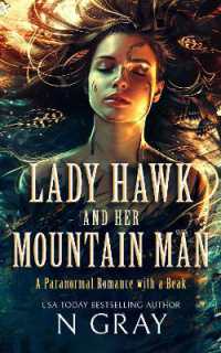 Lady Hawk and her Mountain Man : A paranormal romance with a beak! (Shifter Days, Vampire Nights & Demons in between)