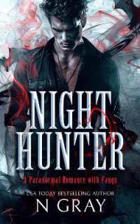 Night Hunter : A paranormal romance with fangs! (Shifter Days, Vampire Nights & Demons in between)
