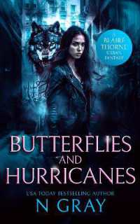 Butterflies and Hurricanes : A dark urban fantasy (Blaire Thorne)