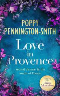 Love in Provence : Sweet romance on an unforgettable train journey  (True Love Travels)