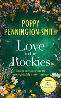 Love in the Rockies : Sweet romance on an unforgettable train journey (True Love Travels)