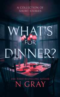 What's for Dinner? : A collection of short stories