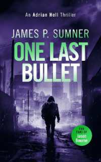 One Last Bullet : A high octane assassination thriller (Adrian Hell Series)