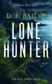 Lone Hunter : A Will Finch Mystery Thriller (Will Finch Mystery Thriller Series)