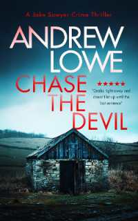 Chase the Devil : A chilling British detective crime thriller (Jake Sawyer Crime Thrillers)