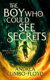 The Boy Who Could See Secrets (The Magic People)