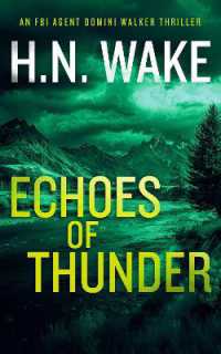 Echoes of Thunder : A Gripping FBI Crime Thriller (Dom Walker)