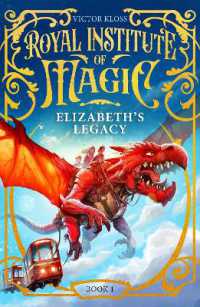 Elizabeth's Legacy : A Children's Fantasy Adventure That Will Keep You Turning Pages (Royal Institute of Magic)