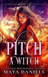 Pitch a Witch (Chronicles of Forbidden Witchery)