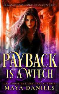 Payback is a Witch (Chronicles of Forbidden Witchery)