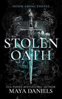 Stolen Oath : Snarky Urban Fantasy Series (Honor among Thieves)