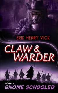 Gnome Schooled (Claw & Warder)