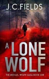 A Lone Wolf (The Michael Wolfe Saga)