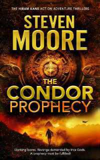 The Condor Prophecy (The Hiram Kane International Action and Adventure Series)