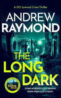 The Long Dark : A Scottish Crime Thriller (Dci Lomond Crime Thrillers)