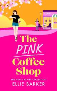 The Pink Coffee Shop (The Next Chapter Collection)