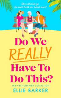 Do We Really Have to Do This? (The Next Chapter Collection)