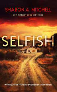 Selfish (When Bad Things Happen)